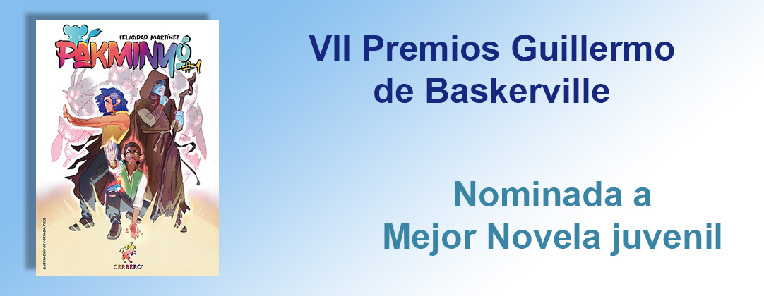 Pakminyó: Nominada a Mejor novela juvenil en los VII Premios Guillermo de Baskerville